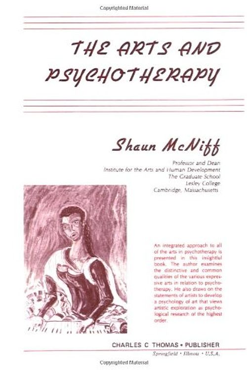 Cover Art for 9780398041120, The Arts and Psychotherapy by Shaun McNiff