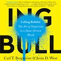 Cover Art for 9780525509202, Calling Bullshit by Carl T. Bergstrom, Jevin D. West