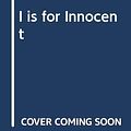 Cover Art for 9780736624336, I is for Innocent by Sue Grafton