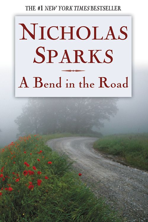 Cover Art for 9781607880738, A Bend in the Road by Nicholas Sparks