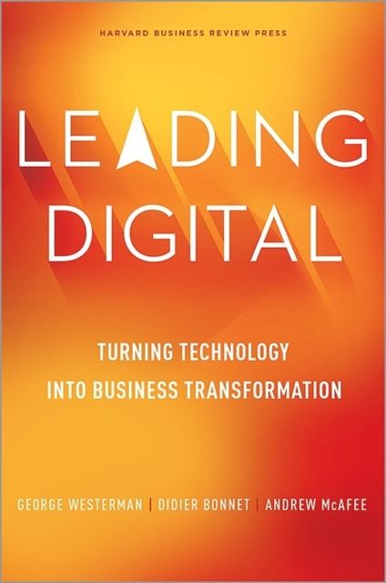 Cover Art for 9781625272478, Leading Digital by George Westerman