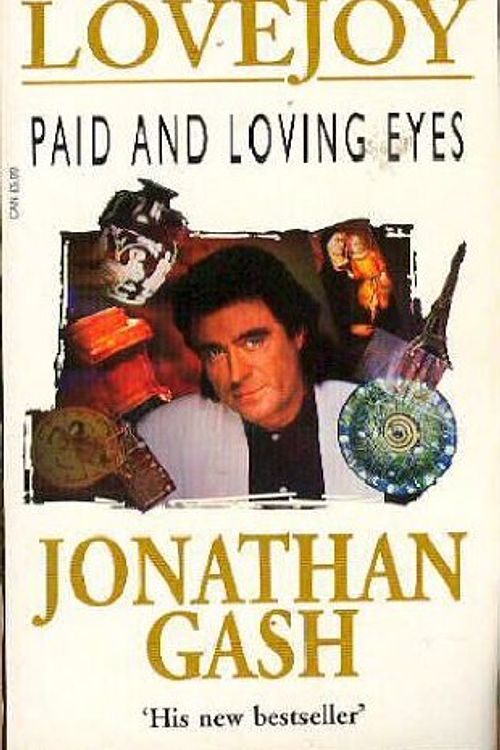 Cover Art for 9780099227717, PAID AND LOVING EYES, by Jonathan Gash