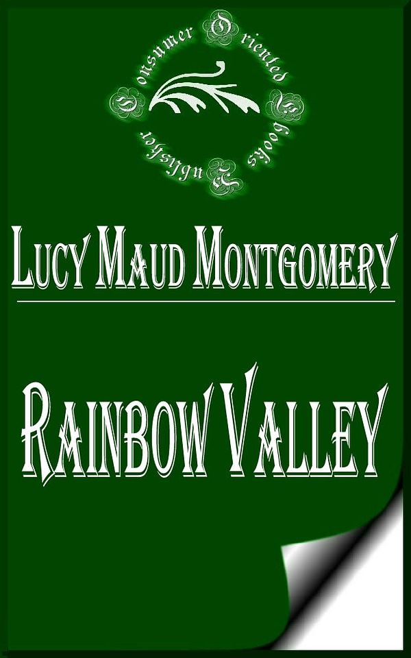 Cover Art for 1230000289603, Rainbow Valley by Lucy Maud Montgomery