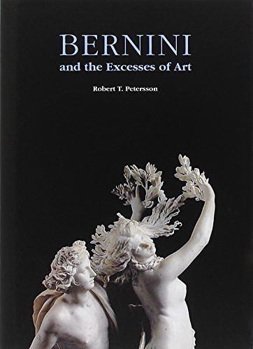 Cover Art for 9788887700831, Bernini and the Excesses of Art by Robert T. Petersson