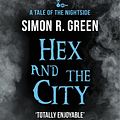 Cover Art for 9781848669499, Hex and the City by Simon R. Green