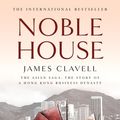 Cover Art for 9781848943162, Noble House: The Fifth Novel of the Asian Saga by James Clavell