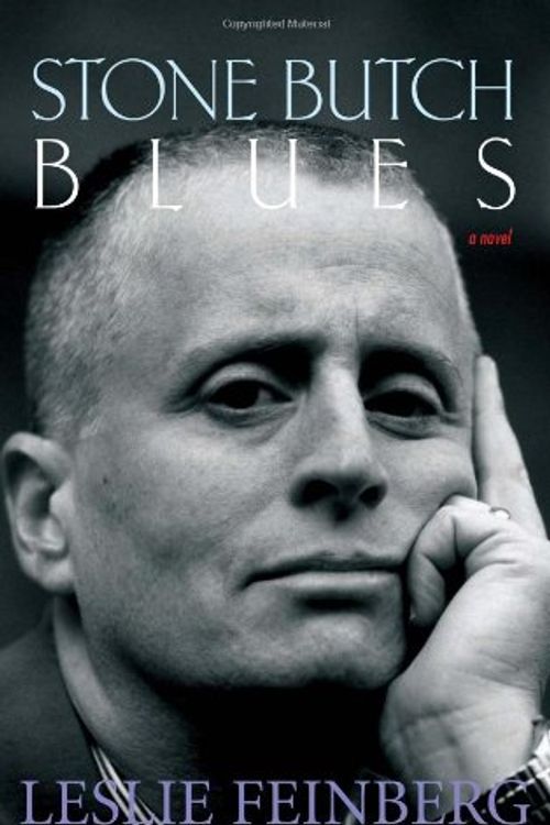 Cover Art for 9781555838539, Stone Butch Blues A Novel by Leslie Feinberg