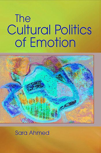 Cover Art for 9781138805033, The Cultural Politics of Emotion by Sara Ahmed