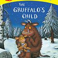 Cover Art for 9781447236986, Let's Read! The Gruffalo's Child by Julia Donaldson