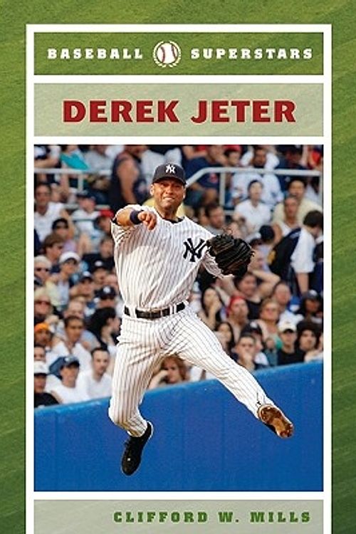 Cover Art for 9780791094228, Derek Jeter by Clifford W. Mills