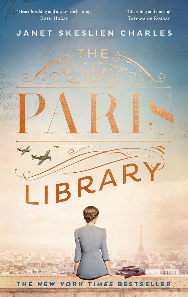 Cover Art for 9781529335446, The Paris Library: a novel of courage and betrayal in Occupied Paris by Janet Skeslien Charles