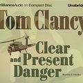 Cover Art for 9781596001015, Clear and Present Danger (Brilliance Audio on Compact Disc) by Tom Clancy