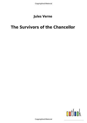 Cover Art for 9783732624065, The Survivors of the Chancellor by Jules Verne