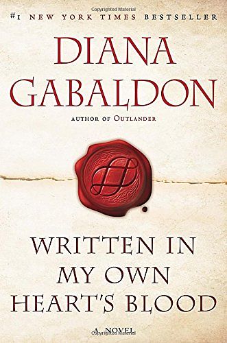 Cover Art for 9780385666138, Written in My Own Heart's Blood (Outlander) by Diana Gabaldon