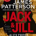 Cover Art for 9789177017721, Jack & Jill by James Patterson