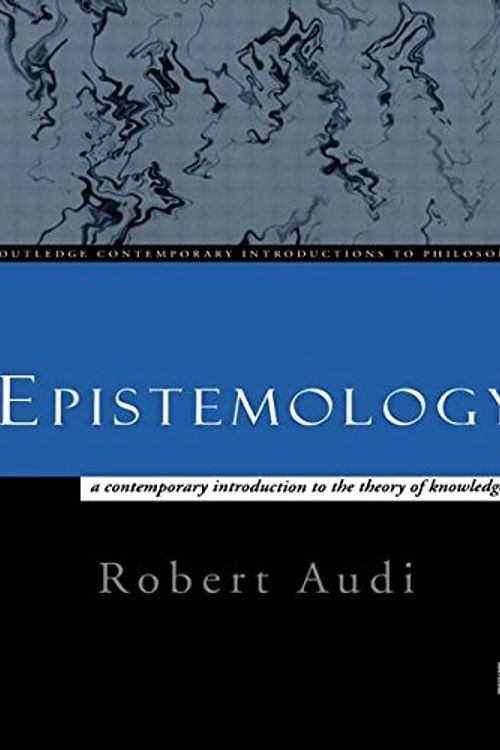 Cover Art for 9780415130431, Epistemology by Robert Audi