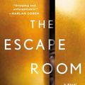 Cover Art for 9781250241856, The Escape Room by Megan Goldin