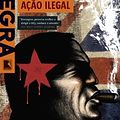 Cover Art for 9788501081636, Ação Ilegal by Stella Rimington