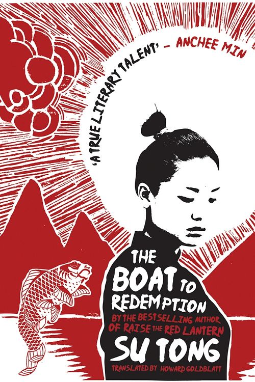 Cover Art for 9781784162030, The Boat to Redemption by Su Tong