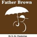 Cover Art for 9781543192780, The Wisdom of Father Brown by G. K. Chesterton