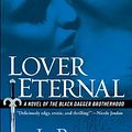 Cover Art for B004DZ0C2E, (LOVER ETERNAL)) BY Ward, J. R.(Author)Mass market paperback{Lover Eternal} on 07 Mar-2006 by J.r. Ward