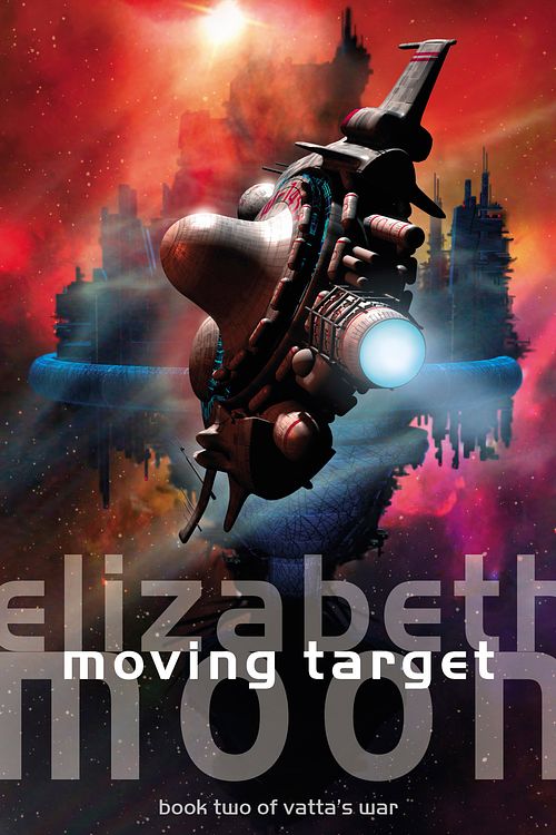 Cover Art for 9781841491691, Moving Target: Vatta's War: Book Two by Elizabeth Moon