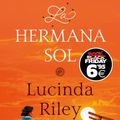 Cover Art for 9788466367776, La hermana sol (edición Black Friday): La historia de Electra by Lucinda Riley