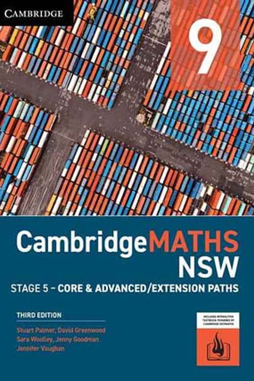 Cover Art for 9781009409360, CambridgeMATHS NSW Stage 5 Year 9 Core & Advanced/Extension Paths by Jennifer Vaughan