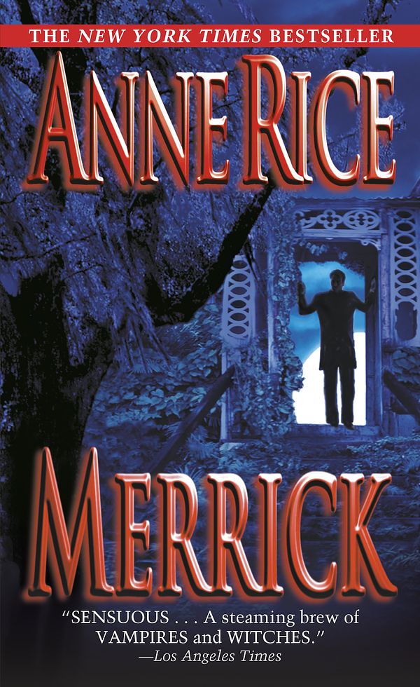 Cover Art for 9780345422408, Merrick by Anne Rice