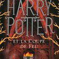 Cover Art for 9781781100851, Harry Potter Et La Coupe De Feu by J. K. Rowling