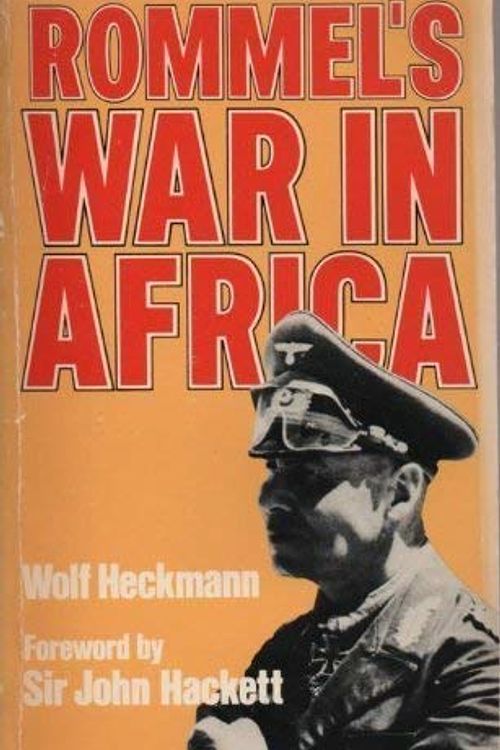 Cover Art for 9780586056356, Rommel's War in Africa by Wolf Heckmann