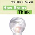 Cover Art for 9780753802007, How Brains Think by William H. Calvin