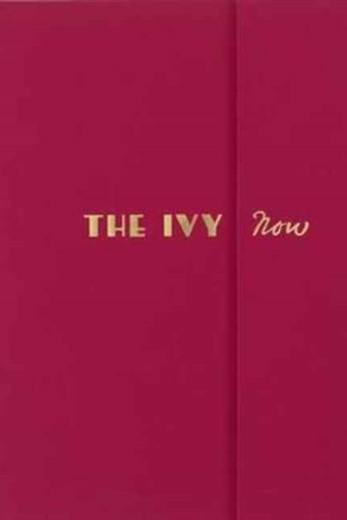 Cover Art for 9781849498463, The Ivy Now: The Restaurant and its Recipes by Fernando Peire