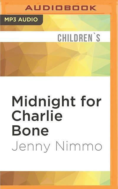 Cover Art for 9781531813727, Midnight for Charlie Bone (Children of the Red King) by Jenny Nimmo