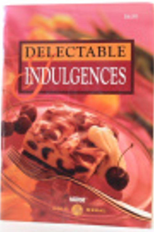 Cover Art for 9780958959223, Delectable Indulgences by Unknown