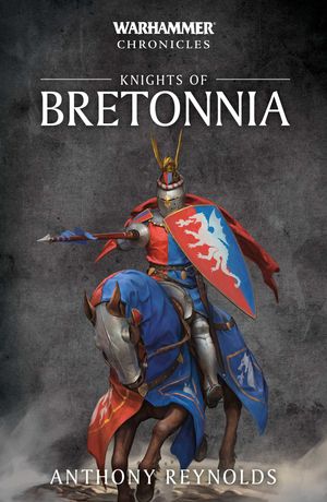 Cover Art for 9781800260061, Knights of Bretonnia by Anthony Reynolds