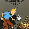 Cover Art for 9780316409179, Prisoners of the Sun by Herge