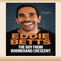 Cover Art for 9780369394798, The Boy from Boomerang Crescent by Eddie Betts