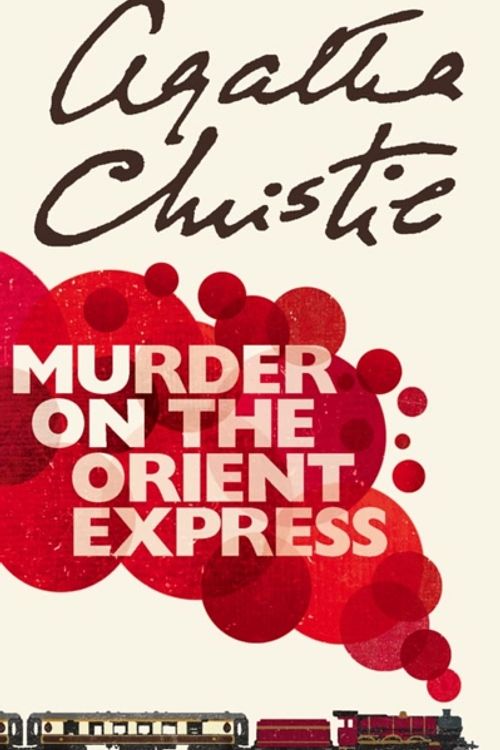 Cover Art for 9780007119318, Murder on the Orient Express by Agatha Christie