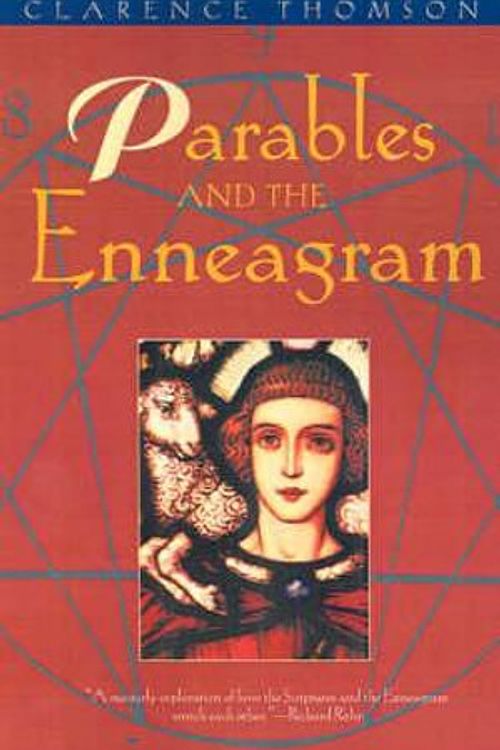 Cover Art for 9781555521066, Parables and the Enneagram by Clarence Thomson