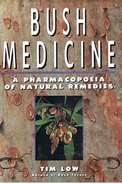 Cover Art for 9780207164620, Bush Medicine by Tim Low