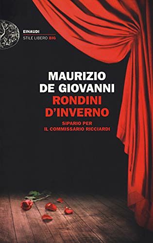 Cover Art for 9788806225544, Rondini d'inverno. Sipario per il commissario Ricciardi by Maurizio De Giovanni