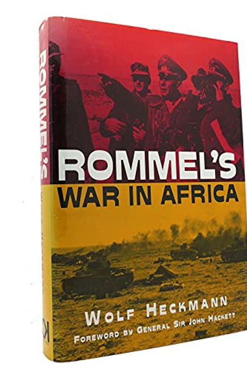 Cover Art for 9781568520414, Rommel's War In Africa by Wolf Heckmann