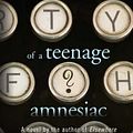 Cover Art for 9780312561284, Memoirs of a Teenage Amnesiac by Gabrielle Zevin