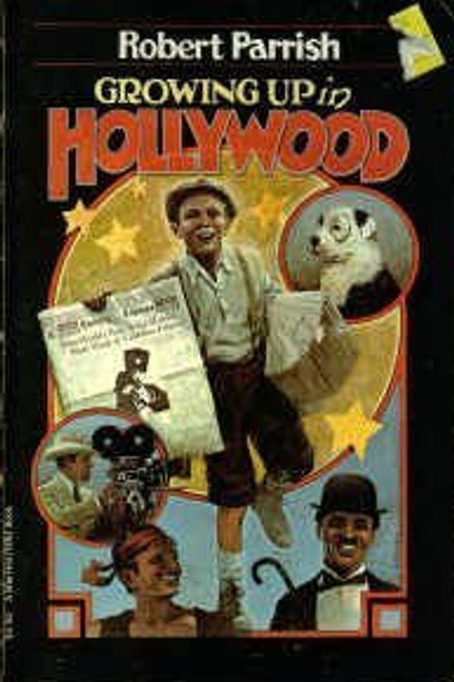 Cover Art for 9780156373159, Growing Up in Hollywood by Robert Parrish