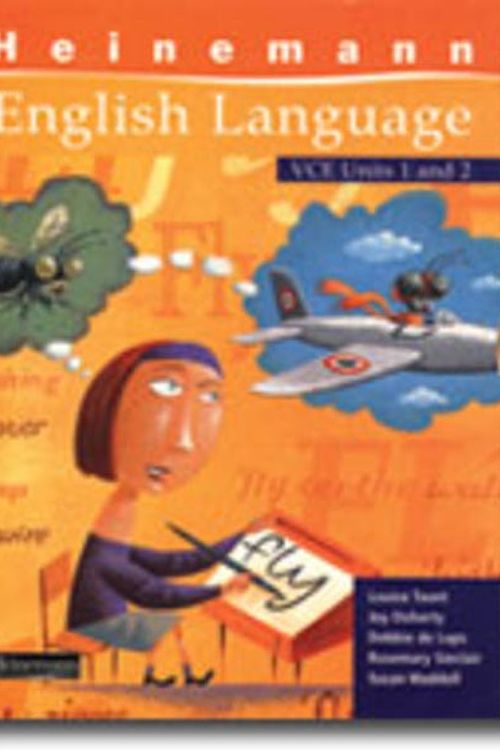 Cover Art for 9780864625670, Heinemann English Language: Vce Units 1 and 2 by Louise Taunt