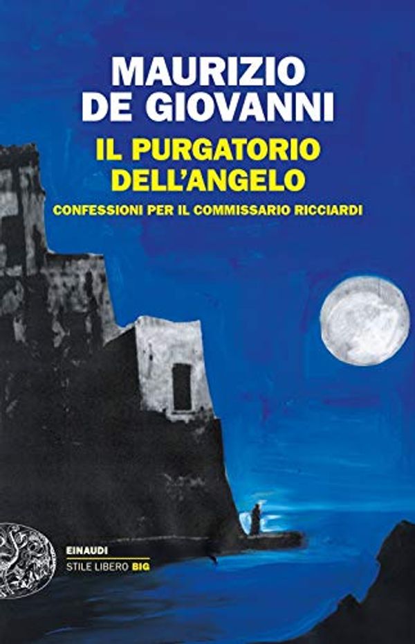 Cover Art for 9788806243814, Il purgatorio dell'angelo. Confessioni per il commissario Ricciardi by De Giovanni, Maurizio