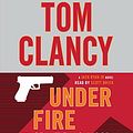 Cover Art for 9781101926833, Tom Clancy Under Fire by Grant Blackwood