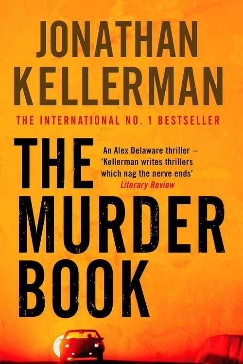 Cover Art for 9780747265016, The Murder Book (Alex Delaware series, Book 16): An unmissable psychological thriller by Jonathan Kellerman