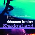 Cover Art for 9780192752390, Shadowland by Rhiannon Lassiter